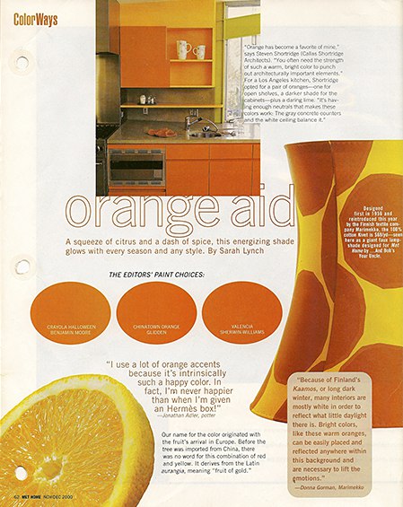 Orange via Met Home 2000, as seen on Slipcovers for your walls, casartblog